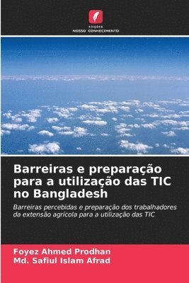 bokomslag Barreiras e preparao para a utilizao das TIC no Bangladesh