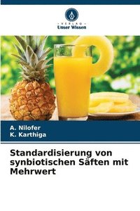 bokomslag Standardisierung von synbiotischen Sften mit Mehrwert