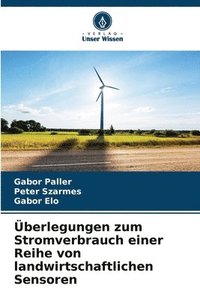 bokomslag berlegungen zum Stromverbrauch einer Reihe von landwirtschaftlichen Sensoren