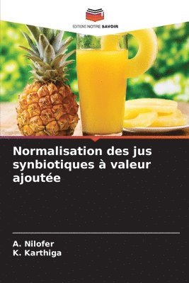 bokomslag Normalisation des jus synbiotiques  valeur ajoute