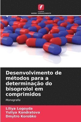 Desenvolvimento de mtodos para a determinao do bisoprolol em comprimidos 1