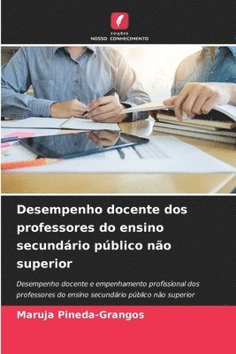 bokomslag Desempenho docente dos professores do ensino secundrio pblico no superior