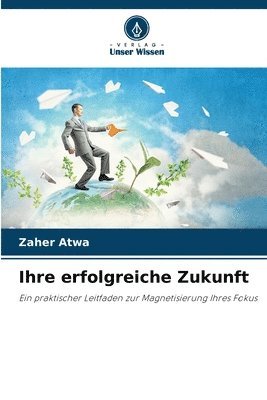 bokomslag Ihre erfolgreiche Zukunft