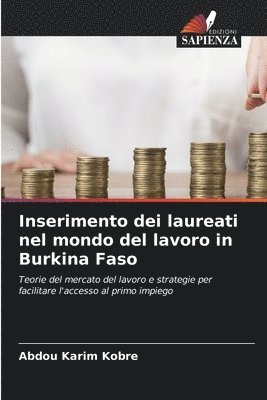 bokomslag Inserimento dei laureati nel mondo del lavoro in Burkina Faso