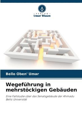 Wegeführung in mehrstöckigen Gebäuden