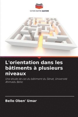 bokomslag L'orientation dans les btiments  plusieurs niveaux