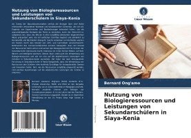 bokomslag Nutzung von Biologieressourcen und Leistungen von Sekundarschlern in Siaya-Kenia