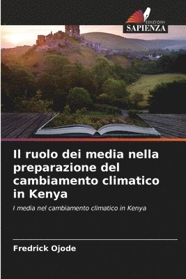 Il ruolo dei media nella preparazione del cambiamento climatico in Kenya 1