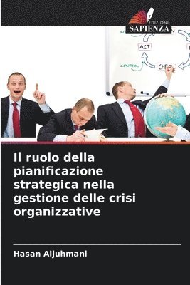 bokomslag ruolo della pianificazione strategica nella gestione delle crisi organizzative