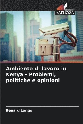 bokomslag Ambiente di lavoro in Kenya - Problemi, politiche e opinioni