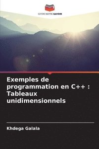 bokomslag Exemples de programmation en C++