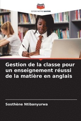 Gestion de la classe pour un enseignement russi de la matire en anglais 1