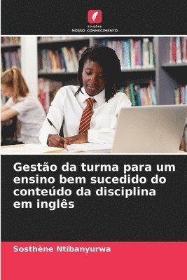 Gesto da turma para um ensino bem sucedido do contedo da disciplina em ingls 1