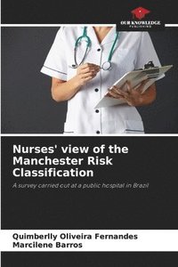 bokomslag Nurses' view of the Manchester Risk Classification