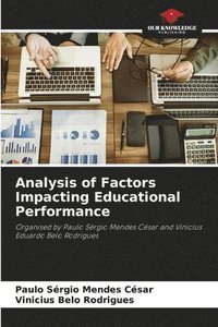 bokomslag Analysis of Factors Impacting Educational Performance