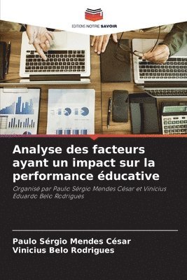 bokomslag Analyse des facteurs ayant un impact sur la performance ducative