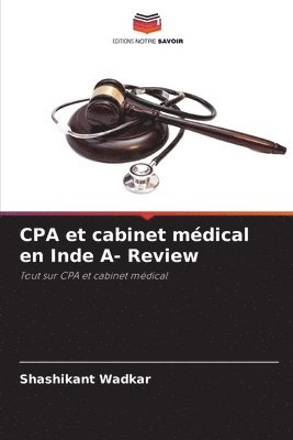 bokomslag CPA et cabinet mdical en Inde A- Review