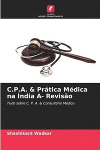 bokomslag C.P.A. & Prtica Mdica na ndia A- Reviso