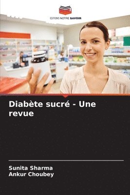 bokomslag Diabte sucr - Une revue