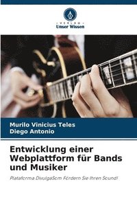 bokomslag Entwicklung einer Webplattform fr Bands und Musiker