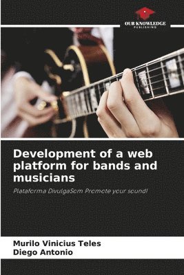 bokomslag Development of a web platform for bands and musicians