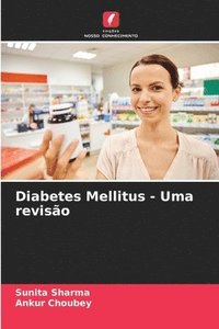 bokomslag Diabetes Mellitus - Uma reviso