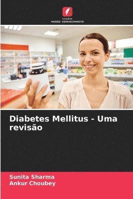 bokomslag Diabetes Mellitus - Uma reviso