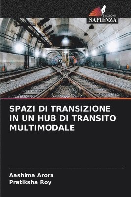 bokomslag Spazi Di Transizione in Un Hub Di Transito Multimodale