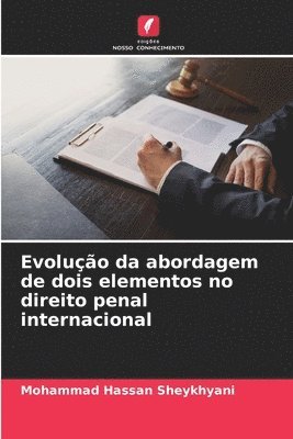 bokomslag Evoluo da abordagem de dois elementos no direito penal internacional