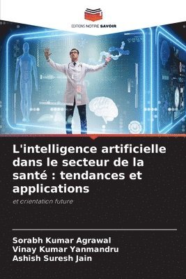 bokomslag L'intelligence artificielle dans le secteur de la sant