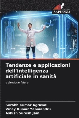 bokomslag Tendenze e applicazioni dell'intelligenza artificiale in sanit