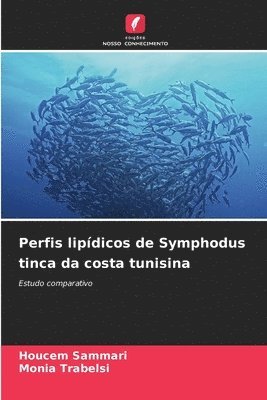 bokomslag Perfis lipídicos de Symphodus tinca da costa tunisina