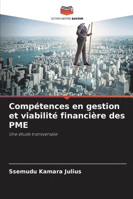 bokomslag Comptences en gestion et viabilit financire des PME