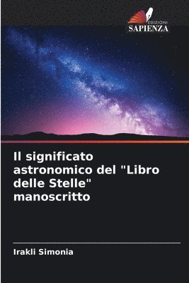 bokomslag Il significato astronomico del &quot;Libro delle Stelle&quot; manoscritto