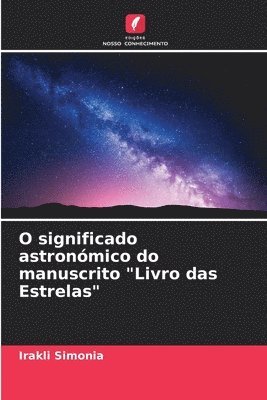 O significado astronmico do manuscrito &quot;Livro das Estrelas&quot; 1