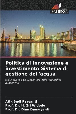 Politica di innovazione e investimento Sistema di gestione dell'acqua 1