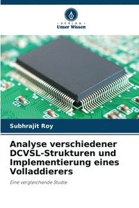 bokomslag Analyse verschiedener DCVSL-Strukturen und Implementierung eines Volladdierers