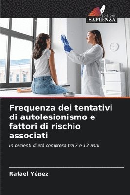 bokomslag Frequenza dei tentativi di autolesionismo e fattori di rischio associati