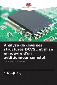 bokomslag Analyse de diverses structures DCVSL et mise en oeuvre d'un additionneur complet