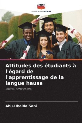 bokomslag Attitudes des tudiants  l'gard de l'apprentissage de la langue hausa