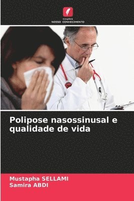 bokomslag Polipose nasossinusal e qualidade de vida