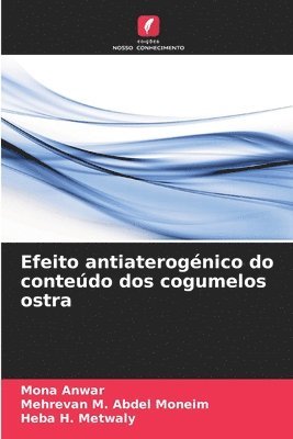 Efeito antiaterogénico do conteúdo dos cogumelos ostra