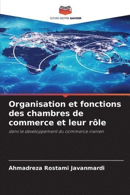 bokomslag Organisation et fonctions des chambres de commerce et leur rle