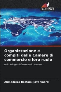 bokomslag Organizzazione e compiti delle Camere di commercio e loro ruolo