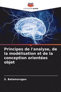 bokomslag Principes de l'analyse, de la modlisation et de la conception orientes objet