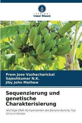 Sequenzierung und genetische Charakterisierung 1