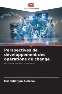 bokomslag Perspectives de dveloppement des oprations de change