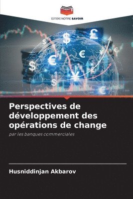 bokomslag Perspectives de développement des opérations de change