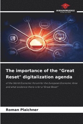 The importance of the &quot;Great Reset&quot; digitalization agenda 1