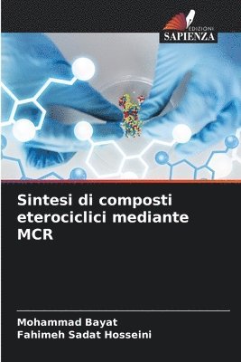 bokomslag Sintesi di composti eterociclici mediante MCR